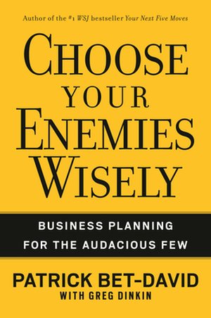 Choose Your Enemies Wisely.jpg
